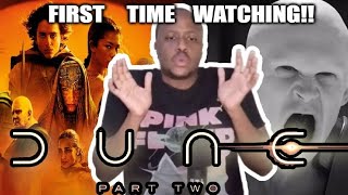 DUNE : PART TWO | MOVIE REACTION | FIRST TIME WATCHING