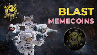 Blast Memecoins