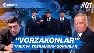 "Vorzakonlar": tarix va yozilmagan qonunlar. 1-son