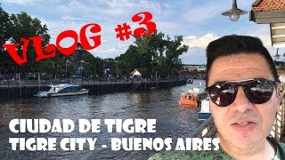 Tigre Buenos Aires Argentina | Costanera | VLOG #3