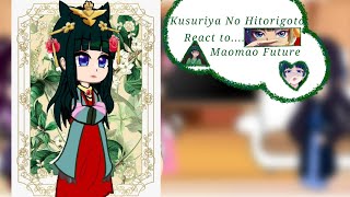 Kusuriya No Hitorigoto react to.....||🇬🇧\🇫🇷\🇪🇦\🇧🇷\🇷🇺||KNHxGachaNox||By^᪲᪲᪲ : ♡Lila♡