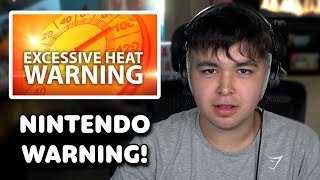 Nintendo sends a heat warning for Nintendo Switches...