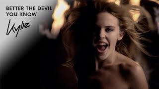 Kylie Minogue - Better The Devil You Know (Official Remastered HD Video)