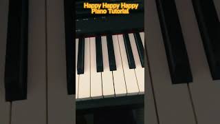 Happy Happy Happy Piano Tutorial #shorts