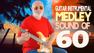 Guitar Instrumental MEDELY. Sound Of 60`s - Guitar By Vladan