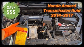 Honda Accord Transmission fluid service 4 Cylinder 2014, 2015, 2016, 2017