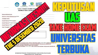 INFORMASI RESMI KEPUTUSAN KENDALA UAS THE 5 DESEMBER 2020 UNIVERSITAS TERBUKA|| TETAP SEMANAGAT||