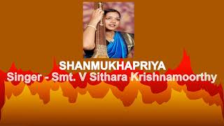 #Shanmukhapriya #Raga Alapana Series No - 25 #Sitharakrishnamoorthy #Kritalaya