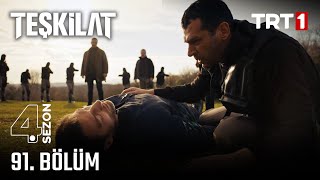 Teşkilat 91. Bölüm @trt1