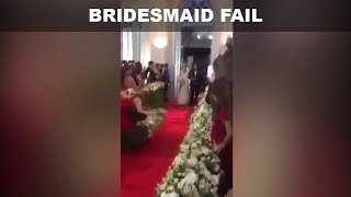 Bridesmaid falls | Fail  | Wedding