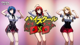 Highschool DxD ハーレム ダンス [ Tokio Drift x Hollaback Girl ]