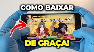 Como Baixar e Jogar Naruto Ultimate Ninja Storm no Celular de GRAÇÇÇAAAAA!