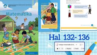 halaman 132,133,134,135,136 matematika kelas 4 buku paket nasional revisi 2022