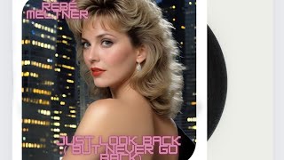 Rebé Meltner - Just look back ( but never go back) (1986)