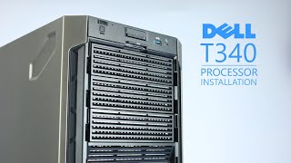 Dell Poweredge T340 Processor Installation