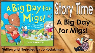 #Storytime - A Big Day for Migs