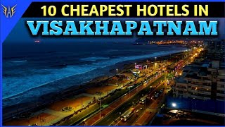 Visakhapatnam Hotels | 10 Cheapest hotels in Visakhapatnam | Hotels near Railway station | Vizag