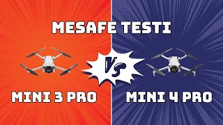 Mesafe Testi Savaşları | DJI Mini 4 Pro vs Mini 3 Pro [Bölüm 5]