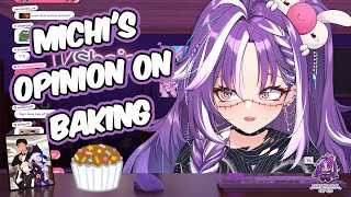 Michi's opinion on baking [Michi Mochievee]