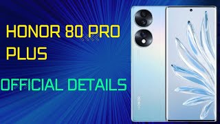 Honor 80 Pro Plus | Official Detail | Price in India/Pakistan | Launch date