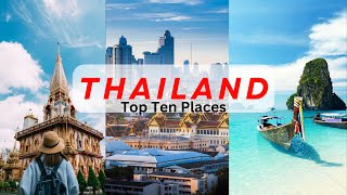 Top 10 Best Places To Visit in Thailand - Travel Videos - 4K