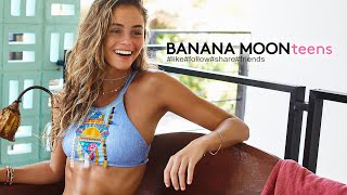 Banana Moon Teens SS19 feat. Daniella Beckerman