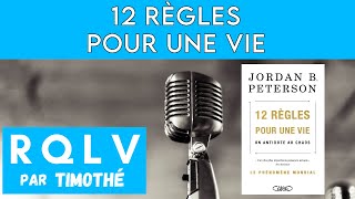 12 Règles Pour Une Vie de Jordan B. Peterson - Retour sur Lecture