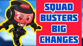 Squad Busters Big Changes!