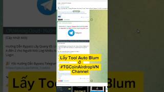 Lấy Auto Blum Ở #TGCoinAridropVN Telegram #Channel #Cpumining #AirdropVN #Blum