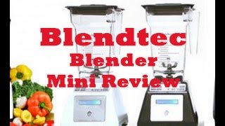 Blendtec Blender Review