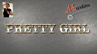 PRETTY GIRL - LINE DANCE (Demo & Teach Fr)