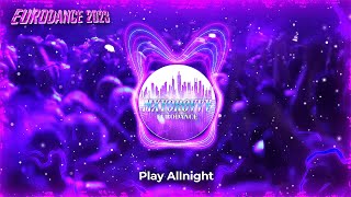 MXYOROVVV! - Play Allnight ♫ New Eurodance 2023 ♫