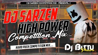 Dj SarZen | High Power Competition 2023  | Dialogue Mix ⏩ | Robot Bass Mix | Dj Bittu Phusro