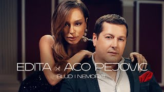 EDITA FEAT. ACO PEJOVIC - BLUD I NEMORAL (OFFICIAL VIDEO)