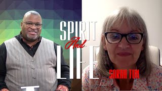 Spirit and Life with Sarah Tun