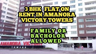 Available 3 bhk flat For rent at AMANORA Victory Towers Pune rent 35k | Family Or Bacholor Allowed