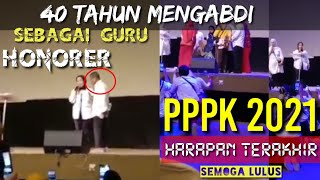 Guru Honorer mengabdi 40 tahun  //PPPK 2021Semoga lulus