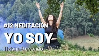 AUDIO #12 MEDITACIÓN || YO  SOY