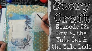 Gryla, Yule Cat, & the Yule Lads - Story Craft Episode #52: Spirits of the Season - Decorating Pages