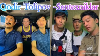 Qodir Tolipov - Santexniklar