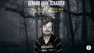 Gerard John Schaefer "El carnicero de Blind Creek"