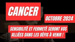 #CANCER♋OCTOBRE 2024🍂SENSIBILITÉ ET FERMETÉ SERONT VOS ALLIÉES DANS LES DÉFIS À VENIR🍂