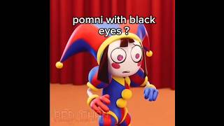 black eyes?/ft:pomni/the amazing digital circus/#animation#shorts #theamazingdigitalcircus