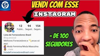 Faça VENDAS com INSTAGRAM com BAIXISSIMO seguidores.