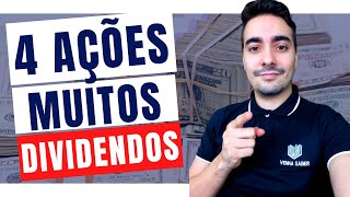 URGENTE 4 AÇÕES VÃO PAGAR MUITOS DIVIDENDOS