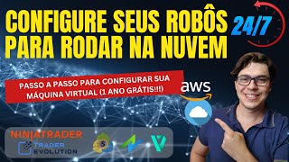 ☁️ RODE SEUS ROBÔS E ESTRATÉGIAS NA NUVEM - 1 ANO GRÁTIS! [Configure máquina virtual Windows na AWS]