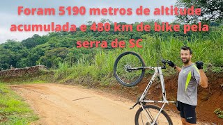 Pedalei 480 km e subi 5.190 metros de altitude pela Serra do Tabuleiro | Quase morri de exaustão |