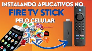 Como INSTALAR APLICATIVOS no FIRE TV STICK pelo CELULAR, TV Express, HBO!!!