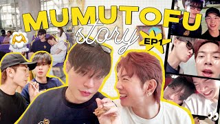 มูมู่เต้าหู้สตอรี่ | MUMU-TOFU STORY | EP1