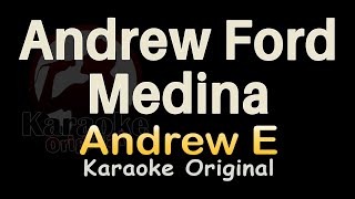 Andrew Ford Medina Karaoke [Andrew E] Andrew Ford Medina Karaoke Original